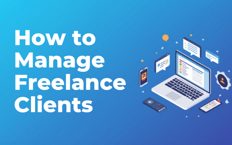 how to manage freelance clients