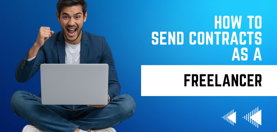 how to send contracts as a freelancer